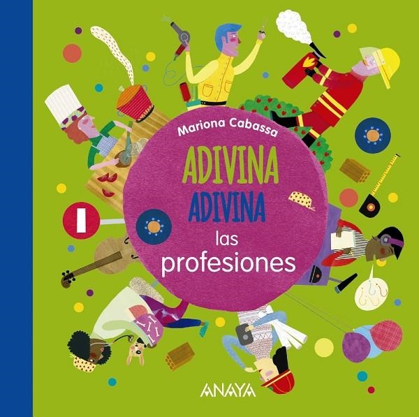 Adivina, adivina, las profesiones | 9788467861617 | Cabassa, Mariona | Librería Castillón - Comprar libros online Aragón, Barbastro