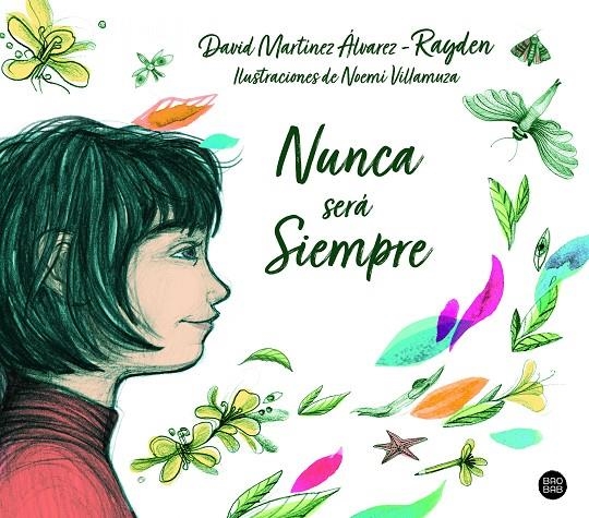 Nunca será siempre | 9788408215295 | Rayden; Villamuza, Noemí | Librería Castillón - Comprar libros online Aragón, Barbastro