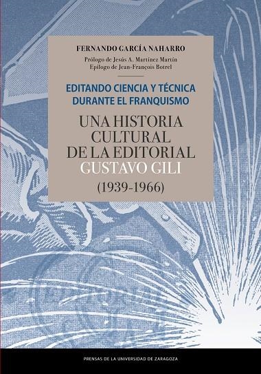 Editando ciencia y técnica durante el franquismo. Una historia cultural de la ed | 9788417873554 | García Naharro, Fernando | Librería Castillón - Comprar libros online Aragón, Barbastro