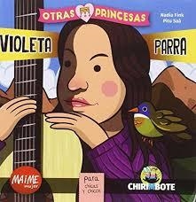 Violeta Parra para niñas y niños | 9788494512728 | Fink, Nadia | Librería Castillón - Comprar libros online Aragón, Barbastro