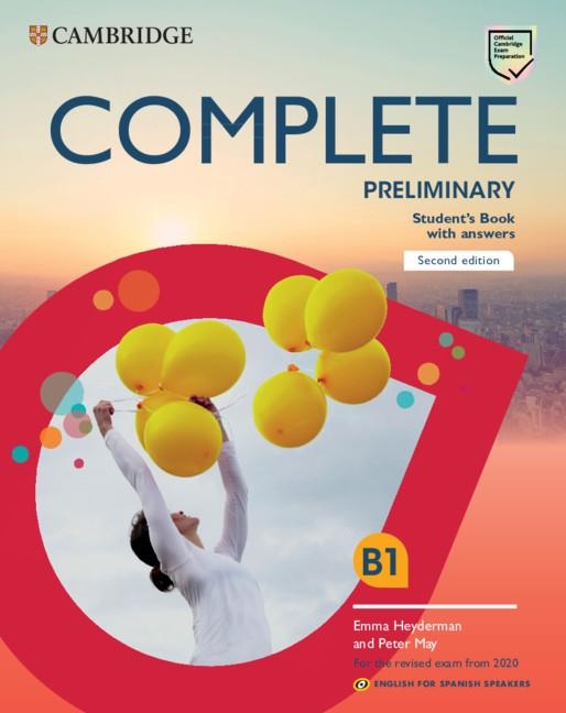 Complete Preliminary Second edition English for Spanish speakers. Student's Book | 9788490364840 | Heyderman, Emma ; May, Peter. | Librería Castillón - Comprar libros online Aragón, Barbastro