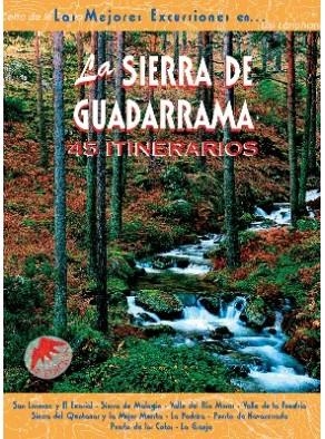 SIERRA DE GUADARRAMA, LA : 45 ITINERARIOS | 9788495368355 | AVISON MARTINEZ, JUAN PABLO | Librería Castillón - Comprar libros online Aragón, Barbastro