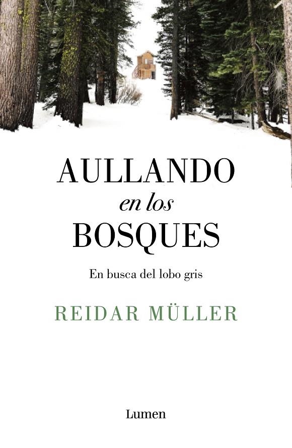 Aullando en los bosques | 9788426406996 | Reidar Müller | Librería Castillón - Comprar libros online Aragón, Barbastro