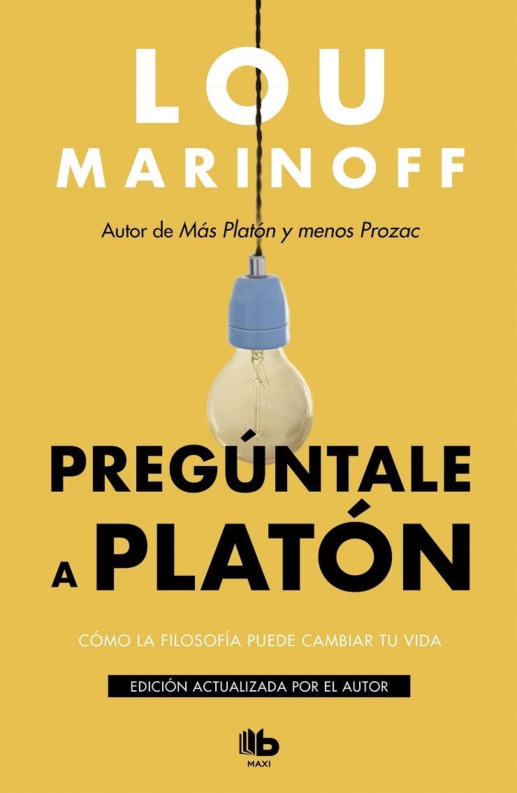 Pregúntale a Platón | 9788413140001 | Marinoff, Lou | Librería Castillón - Comprar libros online Aragón, Barbastro