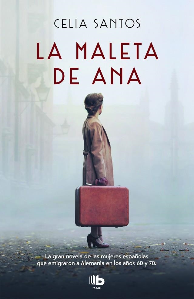 La maleta de Ana | 9788490708712 | Celia Santos | Librería Castillón - Comprar libros online Aragón, Barbastro