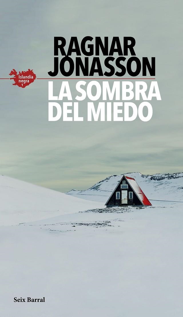 La sombra del miedo (Serie Islandia Negra 1) | 9788432235610 | Jónasson, Ragnar | Librería Castillón - Comprar libros online Aragón, Barbastro