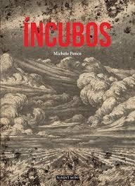 Incubos | 9788417318482 | Penco , Michele | Librería Castillón - Comprar libros online Aragón, Barbastro