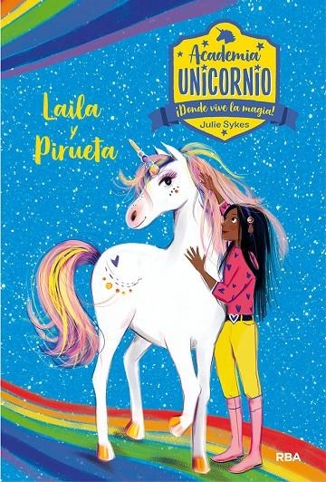 Academia Unicornio 5. Layla y Pirueta | 9788427217263 | Julie Sykes | Librería Castillón - Comprar libros online Aragón, Barbastro