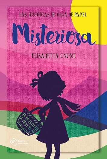 Misteriosa : Las historias de Olga de papel | 9788417761172 | Gnone, Elisabetta | Librería Castillón - Comprar libros online Aragón, Barbastro