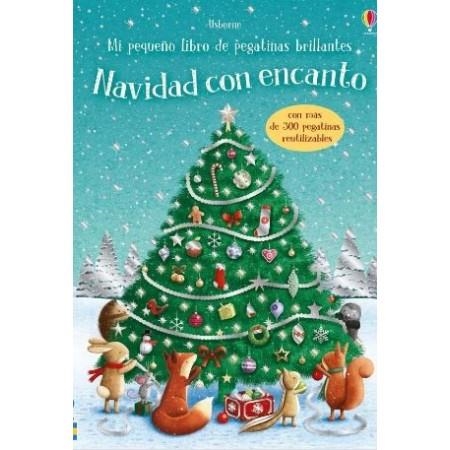 NAVIDAD CON ENCANTO - Mi pequeño libro de pegatinas brillantes | 9781474970624 | PATCHETT, FIONA | Librería Castillón - Comprar libros online Aragón, Barbastro