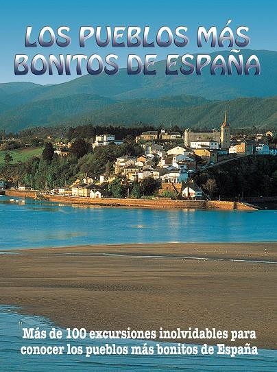 Los pueblos más bonitos de España | 9788417823566 | Ingelmo, Angel; García, Jesús; Ledrado, Paloma; Monreal, Manuel | Librería Castillón - Comprar libros online Aragón, Barbastro