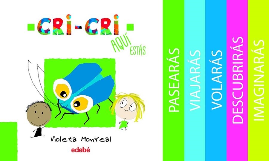 CRI-CRI AQUÍ ESTÁS | 9788468345567 | Monreal Díaz, Violeta | Librería Castillón - Comprar libros online Aragón, Barbastro