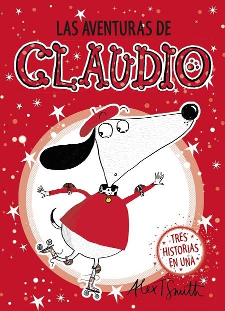 Las aventuras de Claudio | 9788469859025 | Smith, Alex T. | Librería Castillón - Comprar libros online Aragón, Barbastro