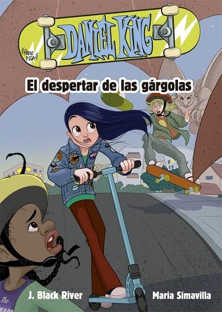 Daniel King 2 : El despertar de las gárgolas | 9788424665654 | Black River, J. | Librería Castillón - Comprar libros online Aragón, Barbastro