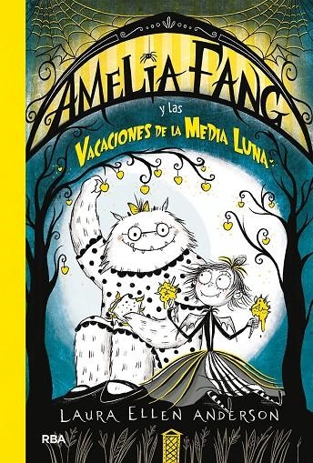 Amelia Fang y las vacaciones de la media luna | 9788427217973 | ANDERSON, LAURA ELLEN | Librería Castillón - Comprar libros online Aragón, Barbastro