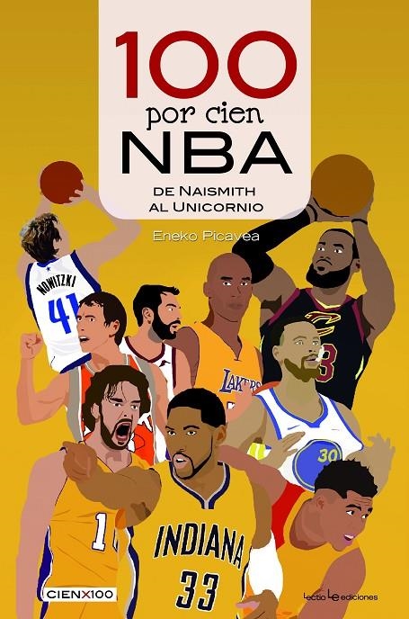 100 por cien NBA | 9788416918614 | Picavea Barandiaran, Eneko | Librería Castillón - Comprar libros online Aragón, Barbastro