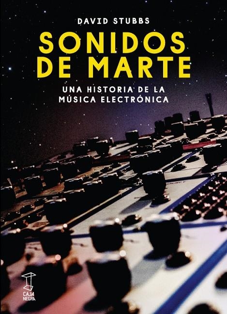 SONIDOS DE MARTE | 9789871622801 | STUBBS, DAVID | Librería Castillón - Comprar libros online Aragón, Barbastro