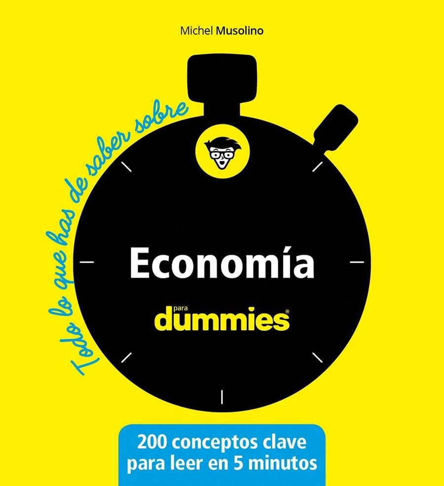 Economía para dummies | 9788432905568 | Musolino, Michel | Librería Castillón - Comprar libros online Aragón, Barbastro