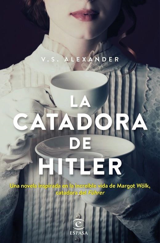 La catadora de Hitler | 9788467056648 | Alexander, V.S. | Librería Castillón - Comprar libros online Aragón, Barbastro