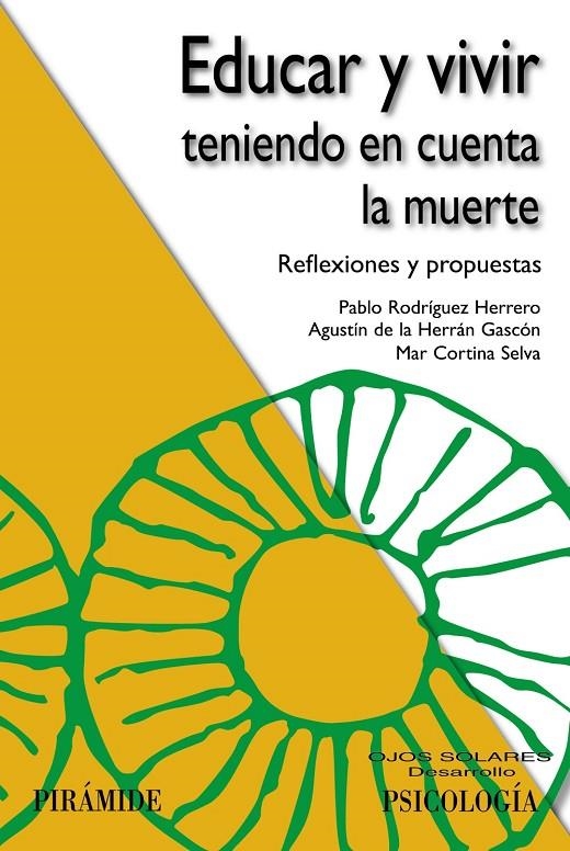 Educar y vivir teniendo en cuenta la muerte | 9788436833317 | Rodríguez Herrero, Pablo/Herrán Gascón, Agustín de la/Cortina Selva, Mar | Librería Castillón - Comprar libros online Aragón, Barbastro