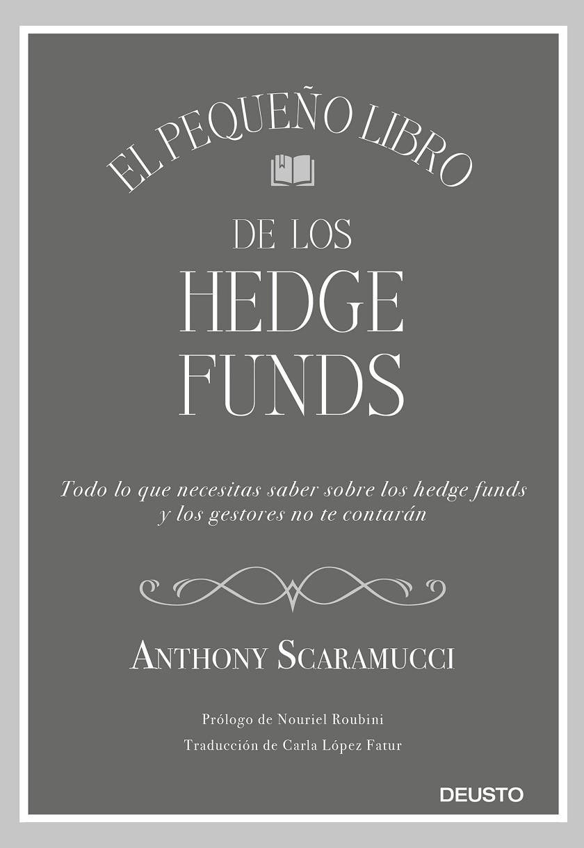 El pequeño libro de los hedge funds | 9788423430857 | Scaramucci, Anthony | Librería Castillón - Comprar libros online Aragón, Barbastro