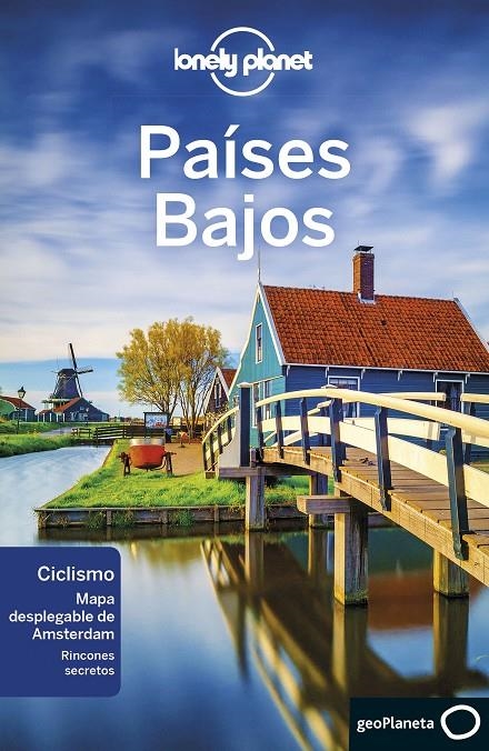 Países Bajos 1 | 9788408207863 | Williams, Nicola/Blasi, Abigail/Elliott, Mark/Le Nevez, Catherine/Maxwell, Virginia | Librería Castillón - Comprar libros online Aragón, Barbastro