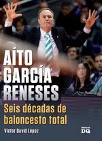 AITO GARCIA MENESES SEIS DECADAS DE BALONCESTO | 9788494465550 | LOPEZ VICTOR DAVID | Librería Castillón - Comprar libros online Aragón, Barbastro