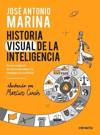 Historia visual de la inteligencia | 9788416883653 | José Antonio Marina | Librería Castillón - Comprar libros online Aragón, Barbastro