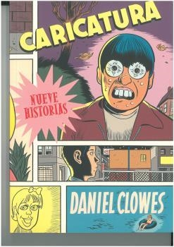 CARICATURA | 9788417442422 | CLOWES, DANIEL | Librería Castillón - Comprar libros online Aragón, Barbastro