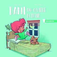 Dani no quiere dormir | 9788426726872 | JOVÉ, ROSA/GRABAU, RAÚL | Librería Castillón - Comprar libros online Aragón, Barbastro