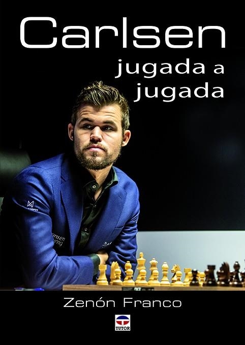 Carlsen jugada a jugada | 9788416676811 | Franco Ocampos, Zenón | Librería Castillón - Comprar libros online Aragón, Barbastro