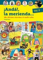 ANDA LA MERIENDA MAS DELICIOSAS COLECCIONES NUESTRA NIÑEZ 2 | 9788412034974 | PIZARRO,VICENTE | Librería Castillón - Comprar libros online Aragón, Barbastro