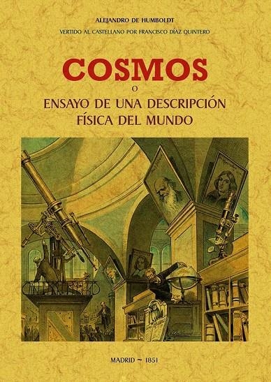 Cosmos, o ensayo de una descripción física del mundo | 9788490016206 | Humboldt, Alejandro de | Librería Castillón - Comprar libros online Aragón, Barbastro