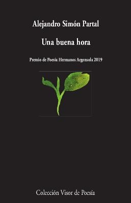 Una buena hora | 9788498953800 | Simón Partal, Alejandro | Librería Castillón - Comprar libros online Aragón, Barbastro