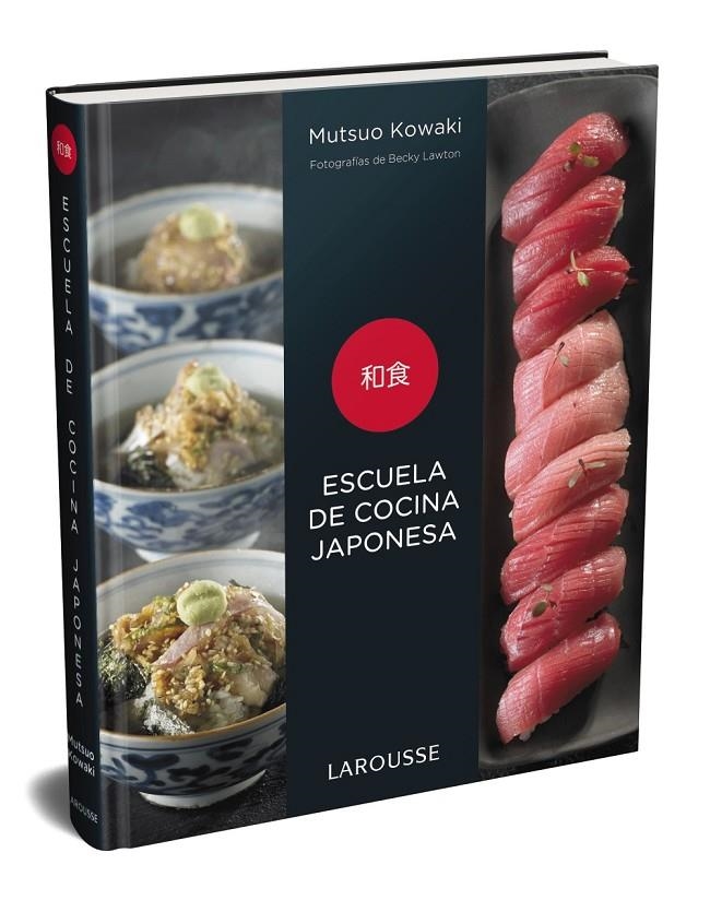 Escuela de cocina japonesa | 9788417720575 | Kowaki, Mutsuo | Librería Castillón - Comprar libros online Aragón, Barbastro