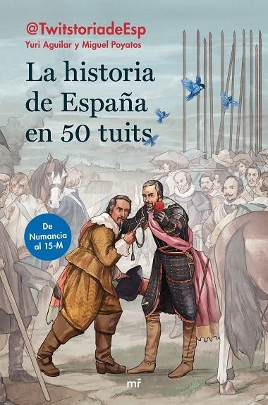 La historia de España en 50 tuits | 9788427046474 | Aguilar Sanz, Yuri ; Poyatos Hernández, Miguel | Librería Castillón - Comprar libros online Aragón, Barbastro