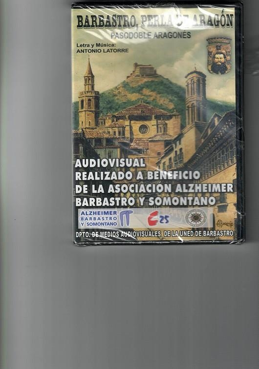 BARBASTRO PERLA DE ARAGON - ASOCIACIÓN ALZHEIMER BARBASTRO Y SOMONTANO | 9999900010770 | ANTONIO LATORRE | Librería Castillón - Comprar libros online Aragón, Barbastro