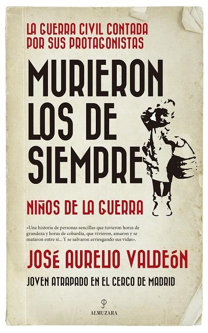 Murieron los de siempre | 9788417954482 | Valdeón, José Aurelio | Librería Castillón - Comprar libros online Aragón, Barbastro