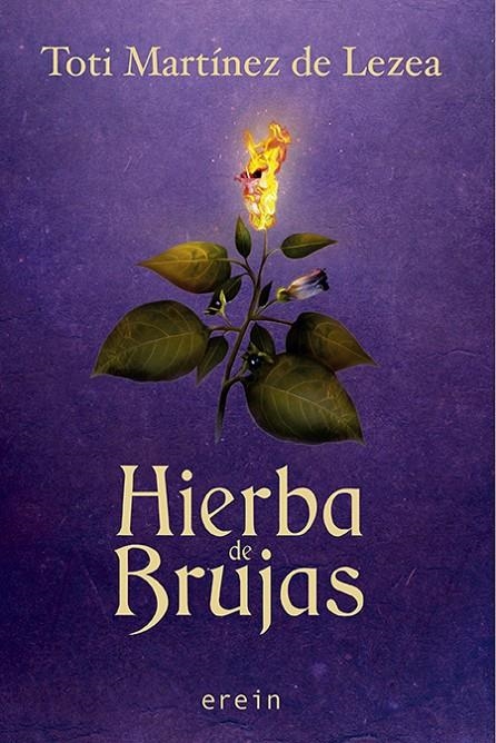 Hierba de brujas | 9788491095026 | MARTINEZ DE LEZEA, TOTI | Librería Castillón - Comprar libros online Aragón, Barbastro