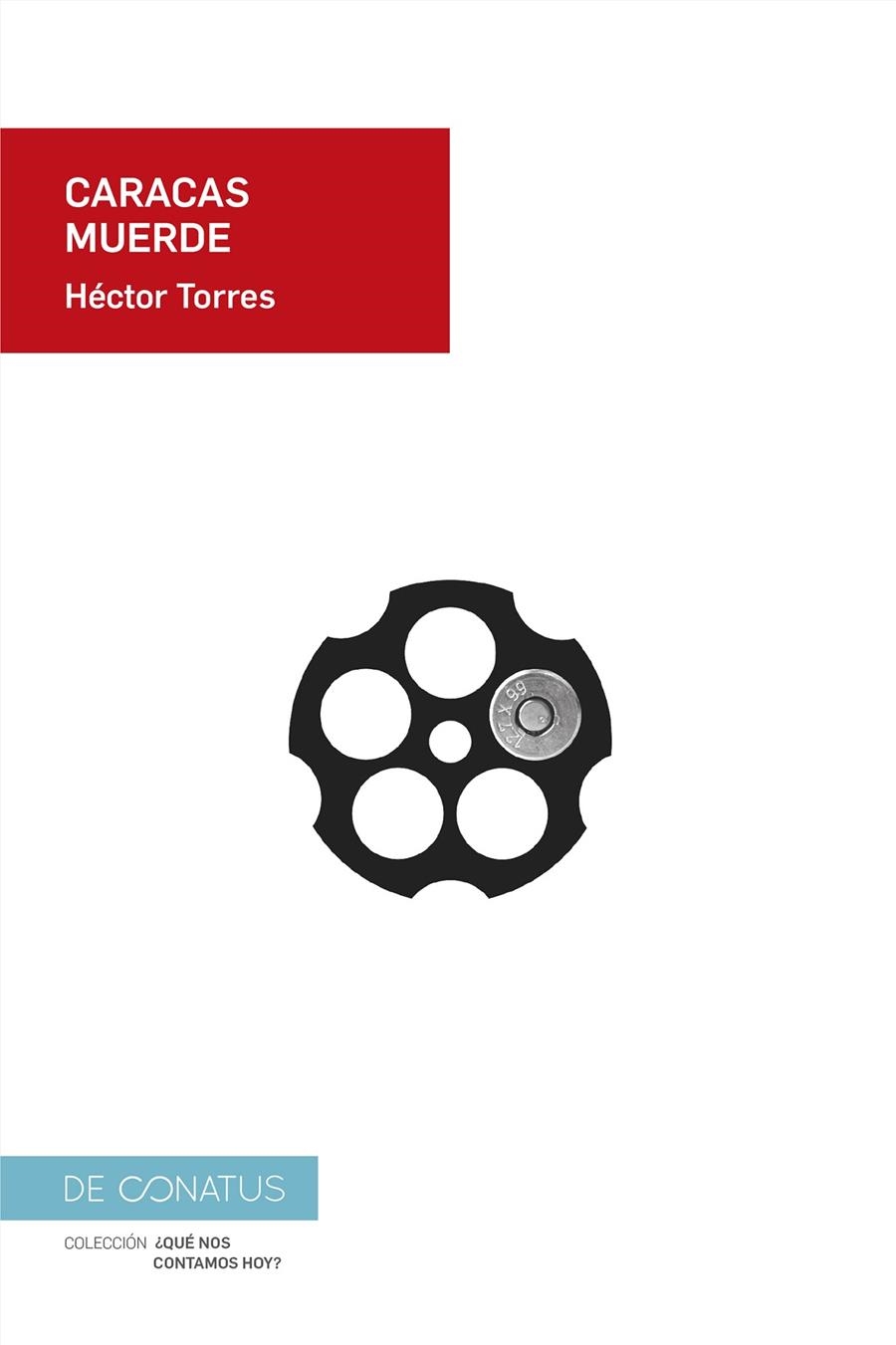 Caracas muerde | 9788417375249 | Torres, Héctor | Librería Castillón - Comprar libros online Aragón, Barbastro