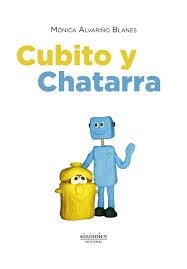 Cubito y Chatarra | 9788417235383 | Alvariño Blanes, Mónica | Librería Castillón - Comprar libros online Aragón, Barbastro