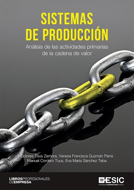 Sistemas de Producción | 9788417914295 | Tous Zamora, Dolores/Guzmán Parra, Vanesa Francisca<,Cordero Tous, Manue<,/Sánchez Teba, Eva María | Librería Castillón - Comprar libros online Aragón, Barbastro