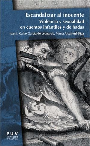 Escandalizar al inocente | 9788491344988 | Calvo García de Leonardo, Juan José ; Alcantud Díaz, María | Librería Castillón - Comprar libros online Aragón, Barbastro