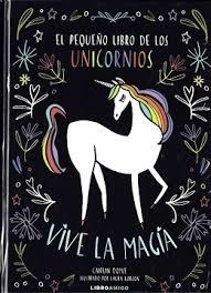 El pequeño libro de los unicornios | 9788499175478 | Doyle, Caitlin | Librería Castillón - Comprar libros online Aragón, Barbastro