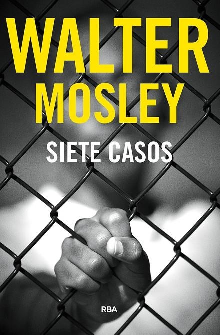 Siete casos | 9788491872375 | Mosley Walter | Librería Castillón - Comprar libros online Aragón, Barbastro