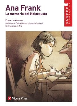 ANA FRANK : LA MEMORIA DEL HOLOCAUSTO (CUCAÑA) | 9788468222141 | Tharrats, August; Masnou, Ramon | Librería Castillón - Comprar libros online Aragón, Barbastro