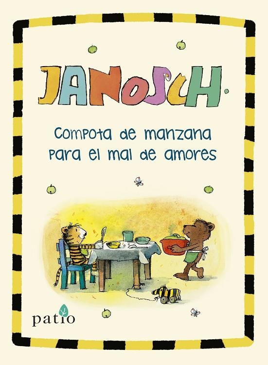 Compota de manzana para el mal de amores | 9788417622992 | Janosch | Librería Castillón - Comprar libros online Aragón, Barbastro