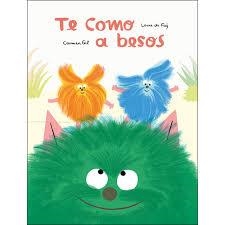 Te como a besos | 9788417673321 | Gil, Carmen | Librería Castillón - Comprar libros online Aragón, Barbastro