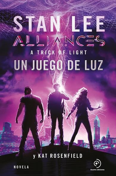 Alliances. Un juego de luz | 9788417761431 | Lee, Stan; Rosenfield, Kat ; Mazzanti, Marcelo E. | Librería Castillón - Comprar libros online Aragón, Barbastro