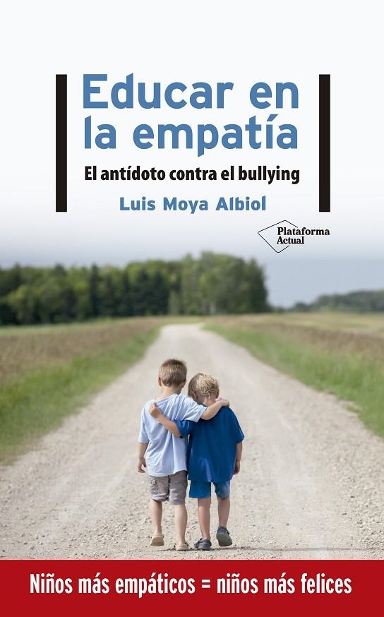 Educar en la empatía | 9788417886219 | Moya Albiol, Luis | Librería Castillón - Comprar libros online Aragón, Barbastro